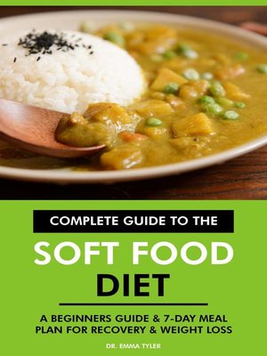 cover image of Complete Guide to the Soft Food Diet